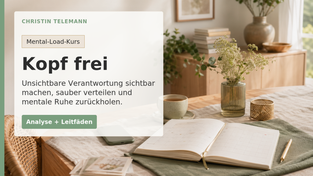 Kurscover: Kopf frei: Mental Load verstehen & dauerhaft reduzieren